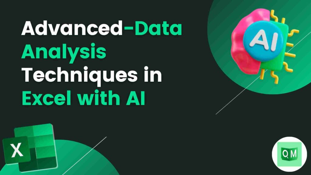 Advanced-Data Analysis Techniques in Excel with AI