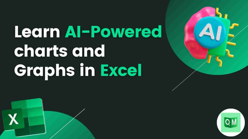 Learn AI-Powered charts and Graphs in Excel
