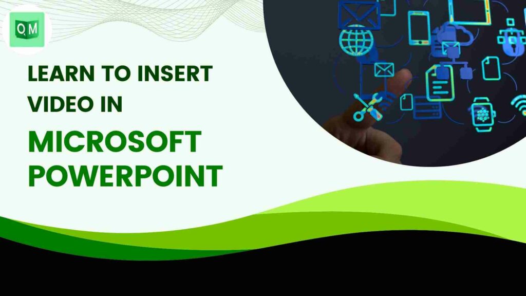 Learn To Insert Video In Microsoft PowerPoint